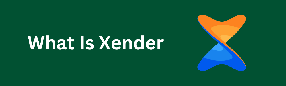 what-is-xender